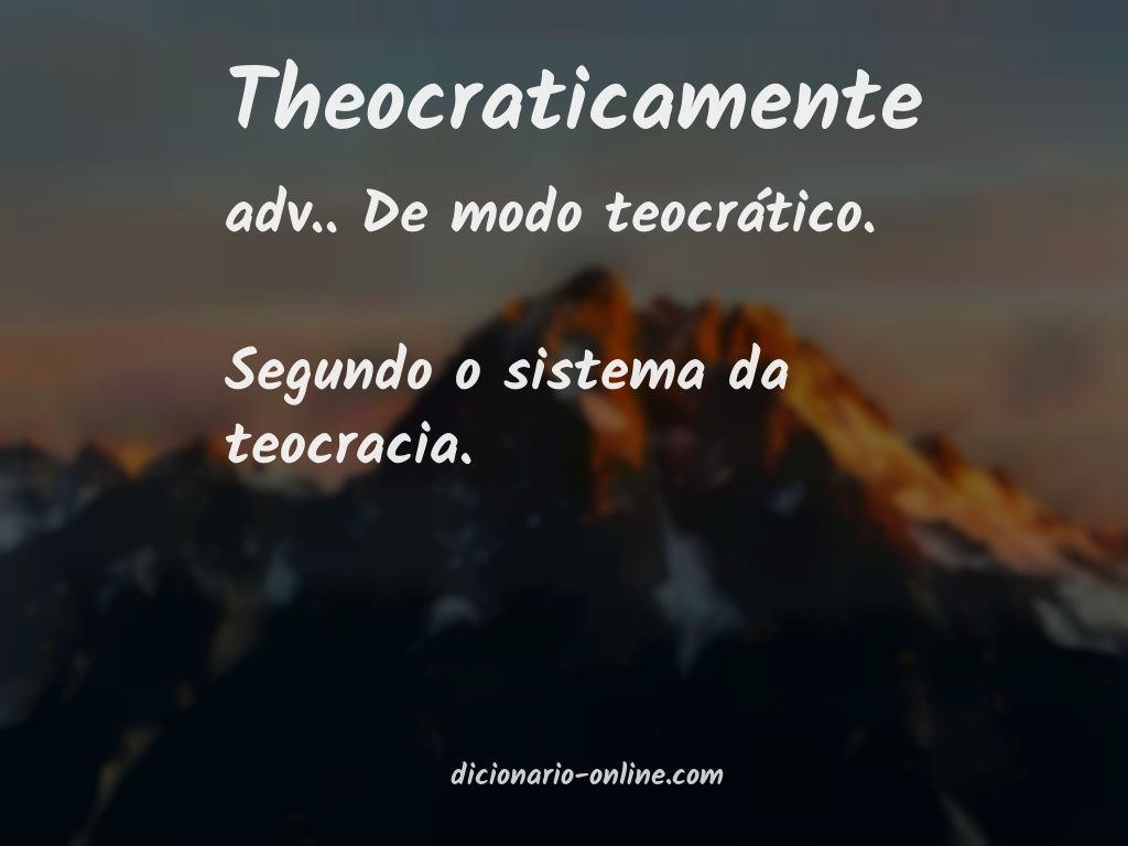 Significado de theocraticamente