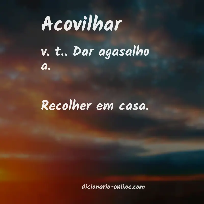 Significado de acovilhar