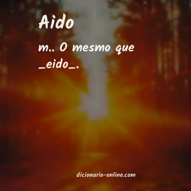 Significado de aido