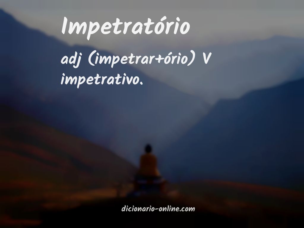 Significado de impetratório