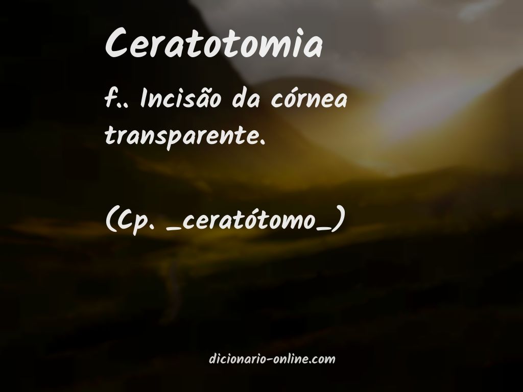 Significado de ceratotomia