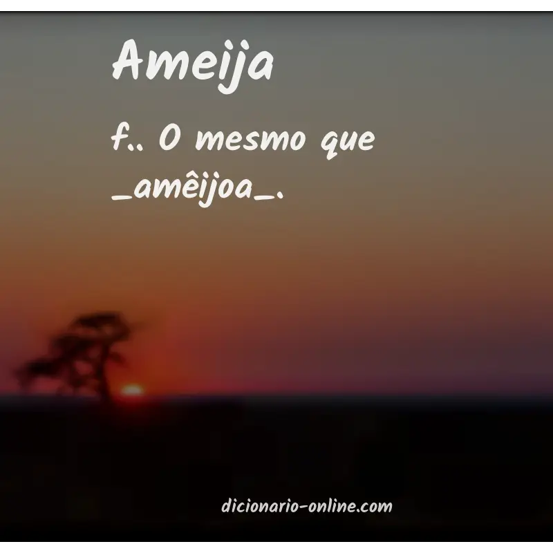 Significado de ameija
