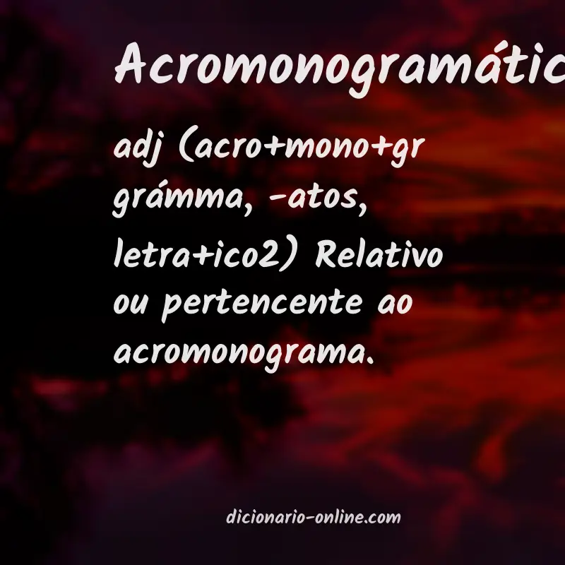 Significado de acromonogramático