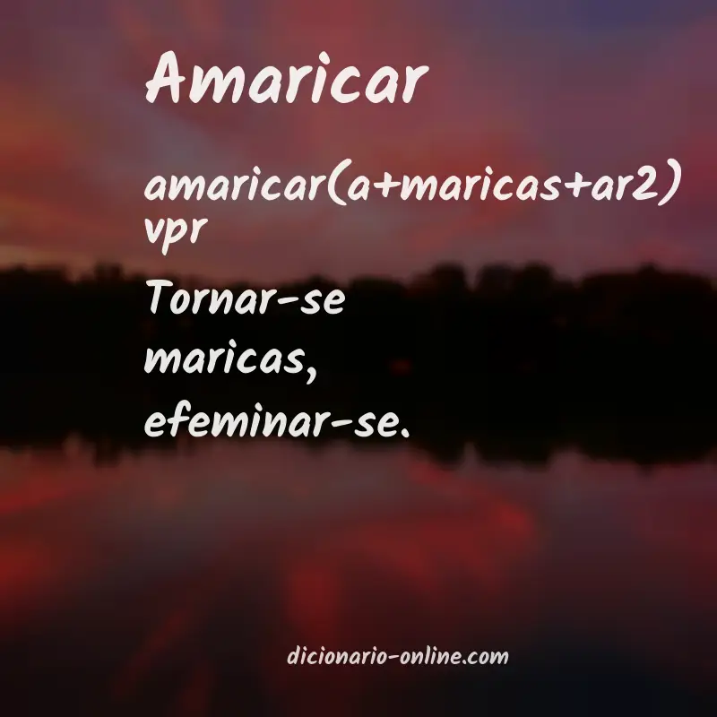 Significado de amaricar