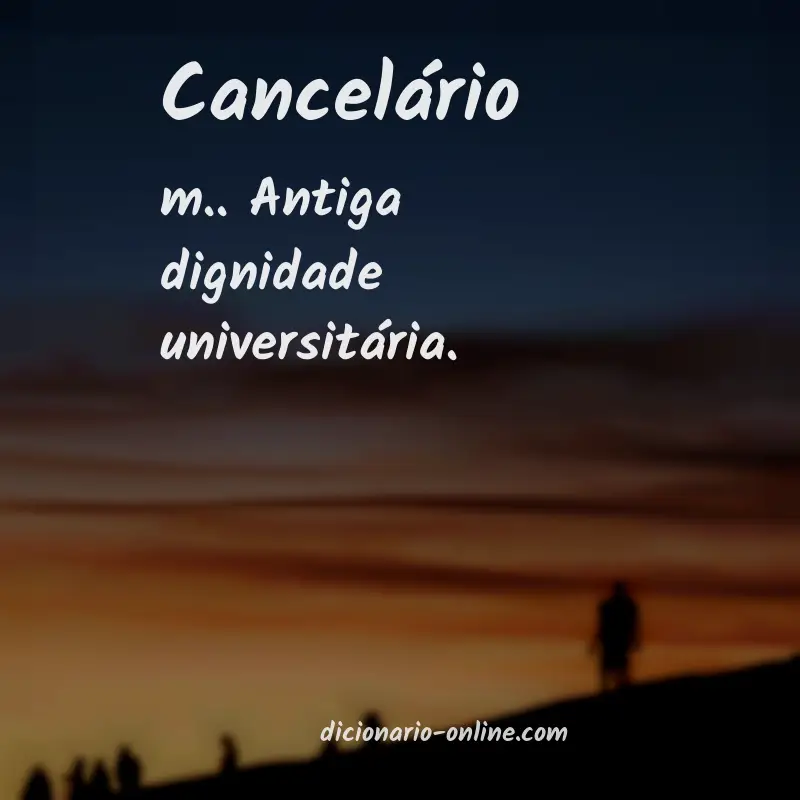 Significado de cancelário