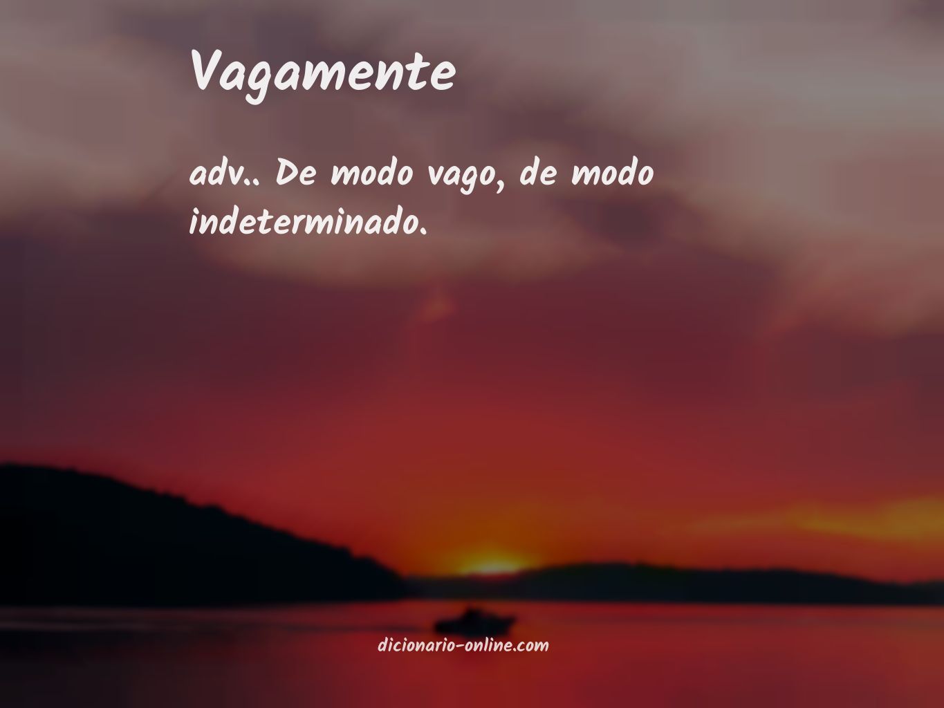 Significado de vagamente