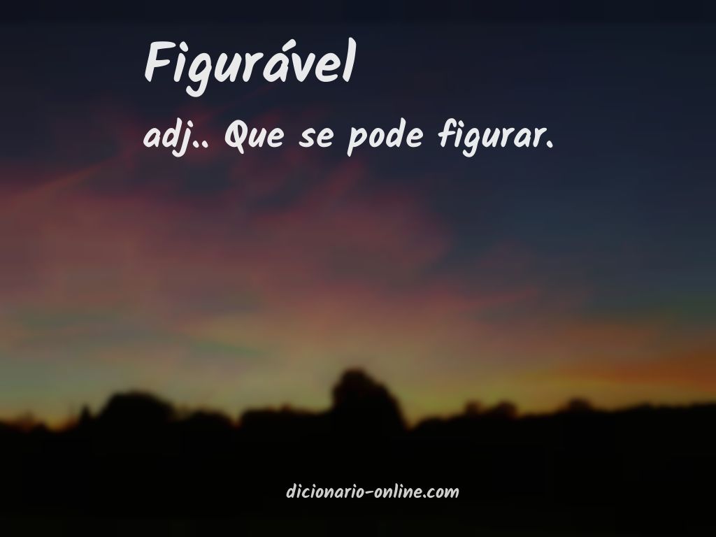 Significado de figurável