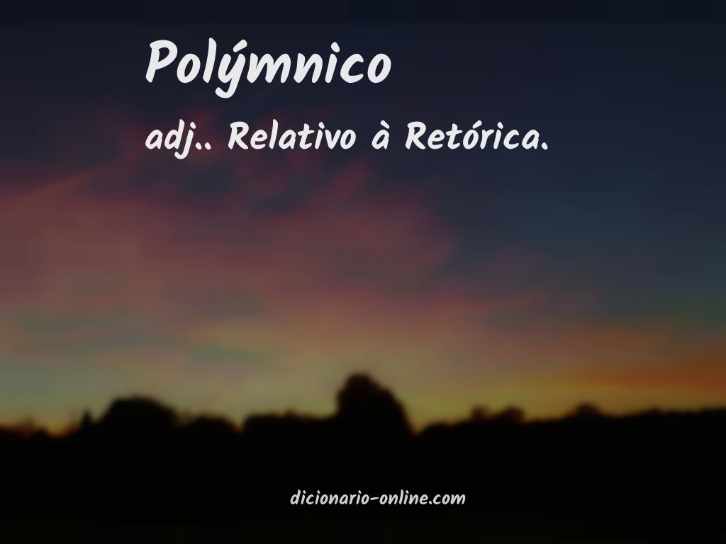 Significado de polýmnico