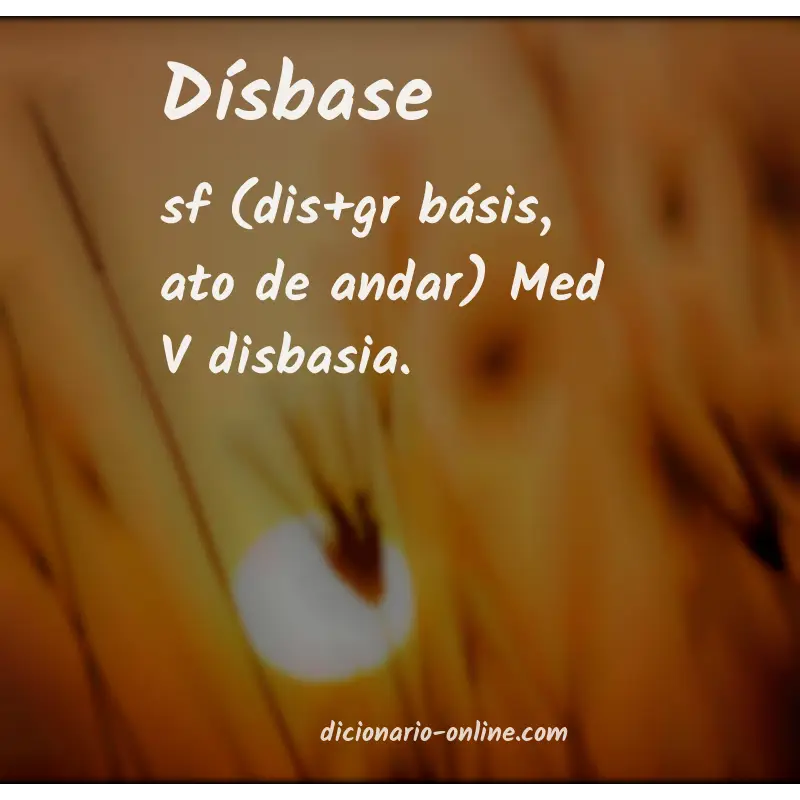 Significado de dísbase