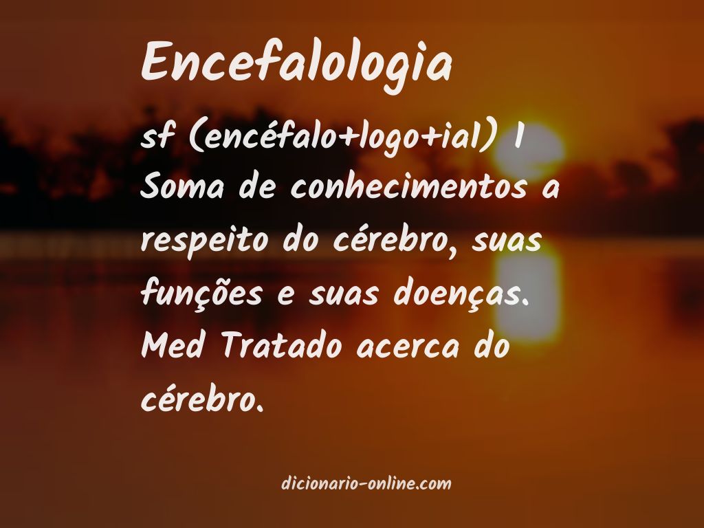 Significado de encefalologia