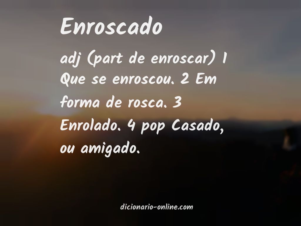 Significado de enroscado