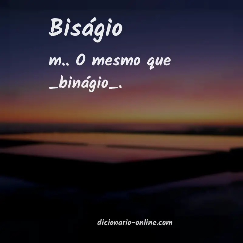 Significado de biságio