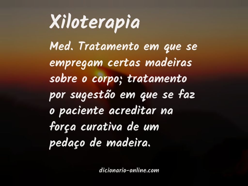 Significado de xiloterapia