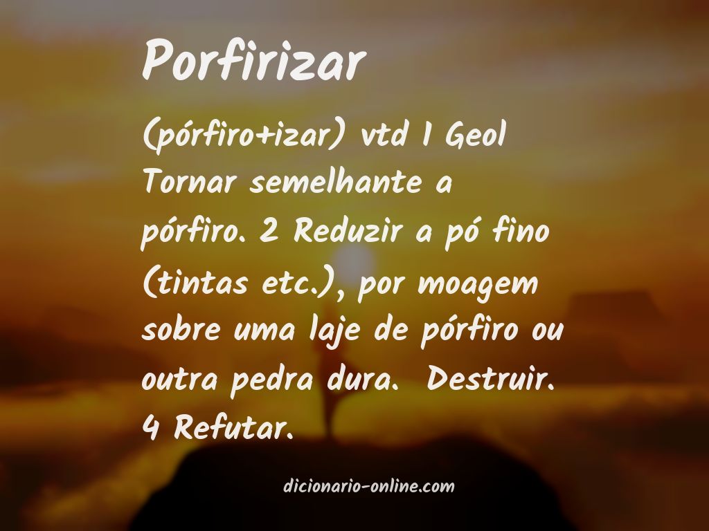 Significado de porfirizar