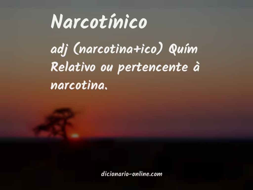 Significado de narcotínico