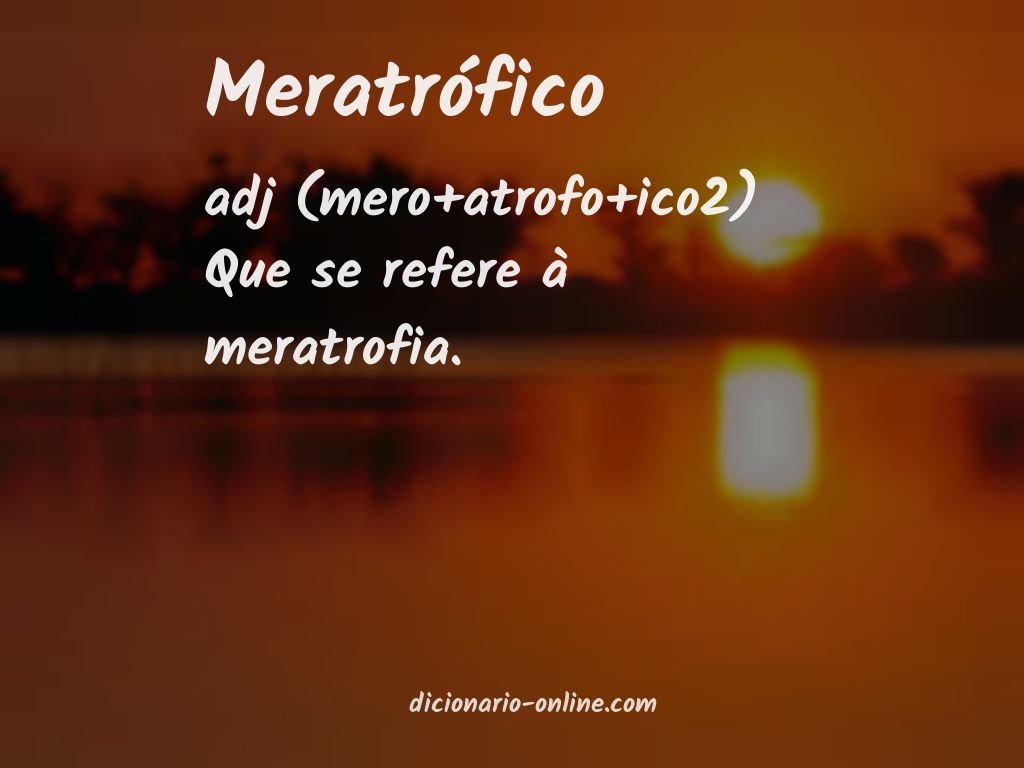 Significado de meratrófico