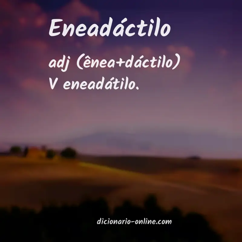 Significado de eneadáctilo