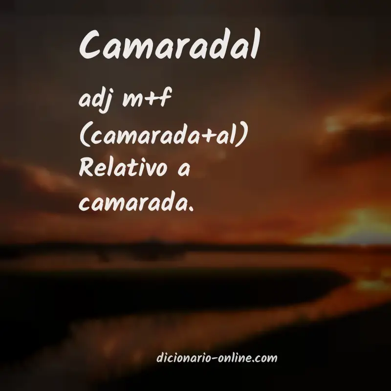 Significado de camaradal