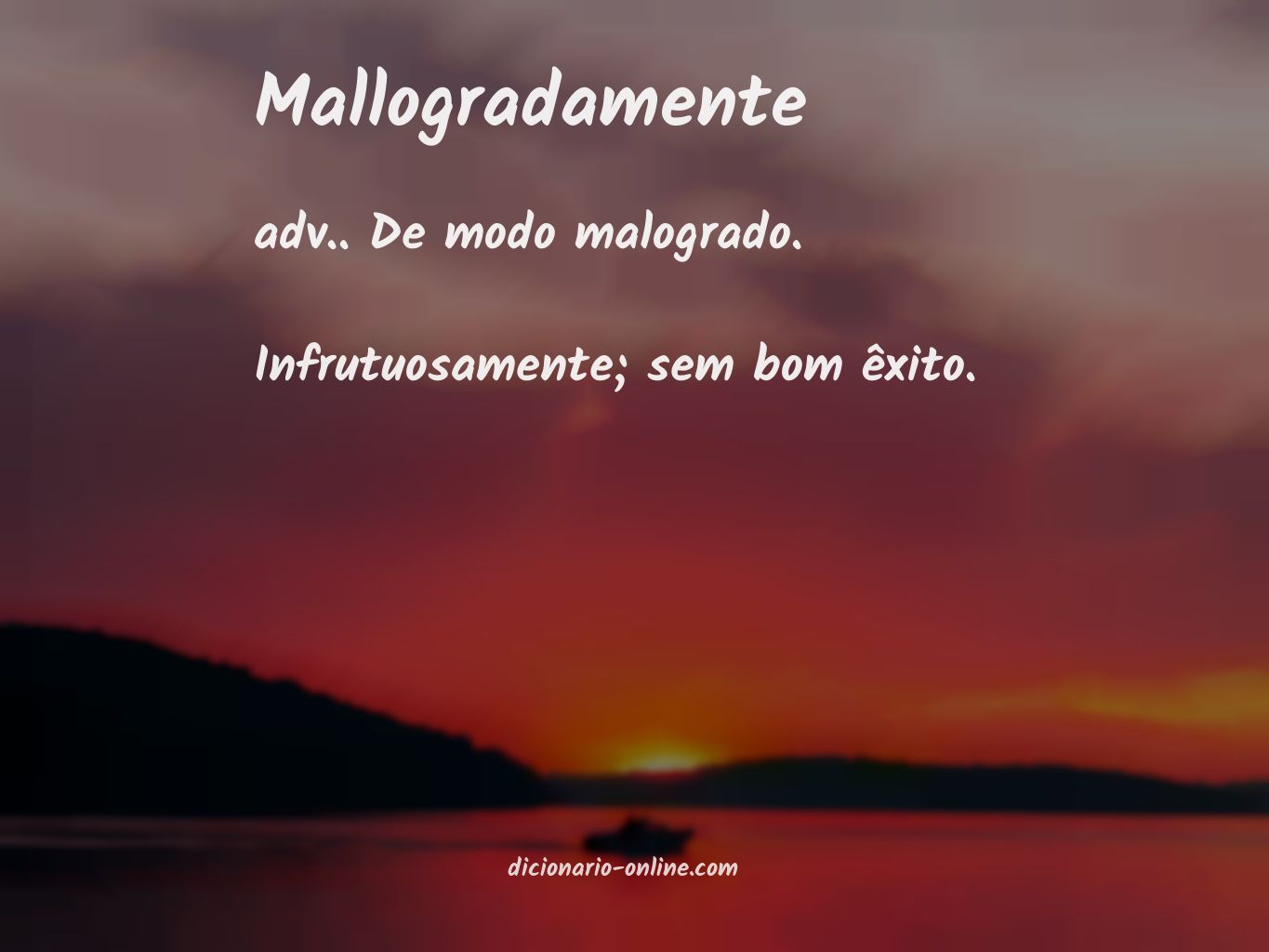 Significado de mallogradamente