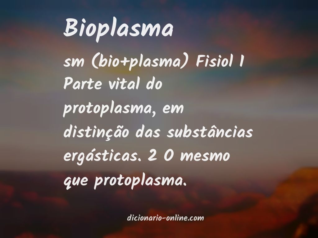 Significado de bioplasma