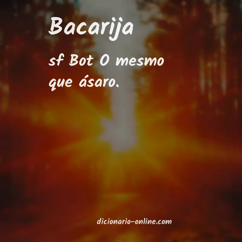 Significado de bacarija