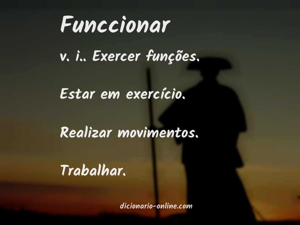 Significado de funccionar