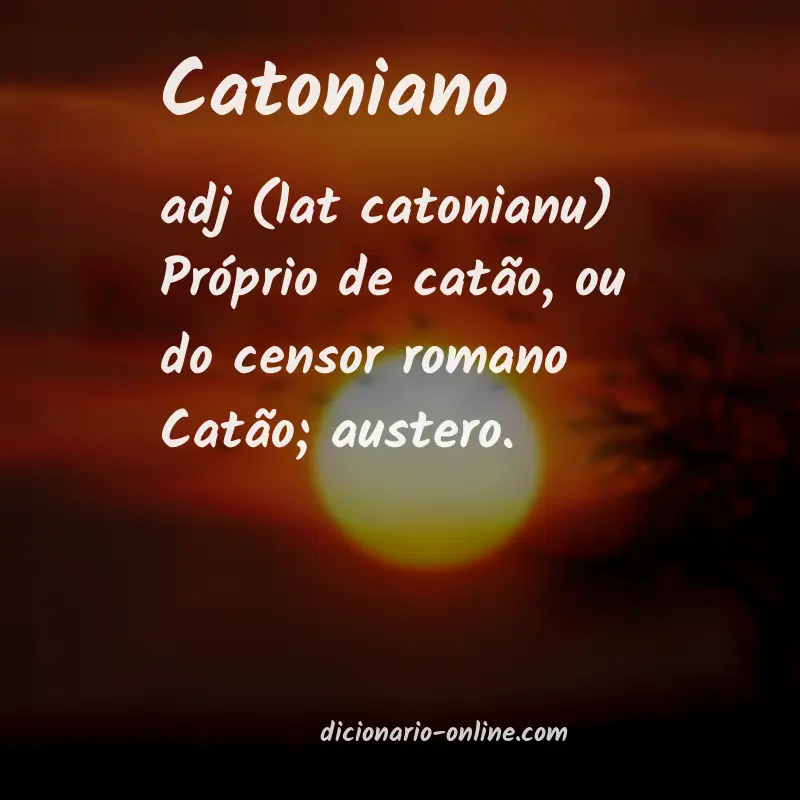 Significado de catoniano
