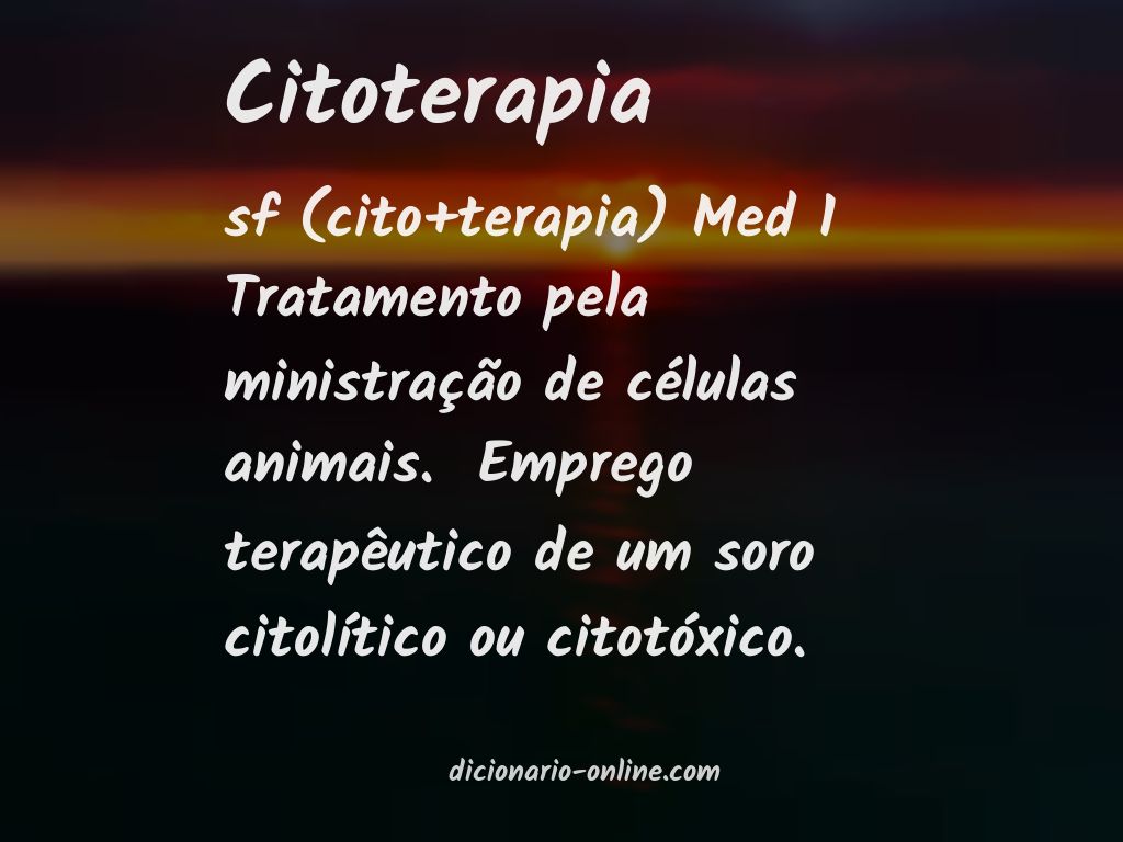 Significado de citoterapia