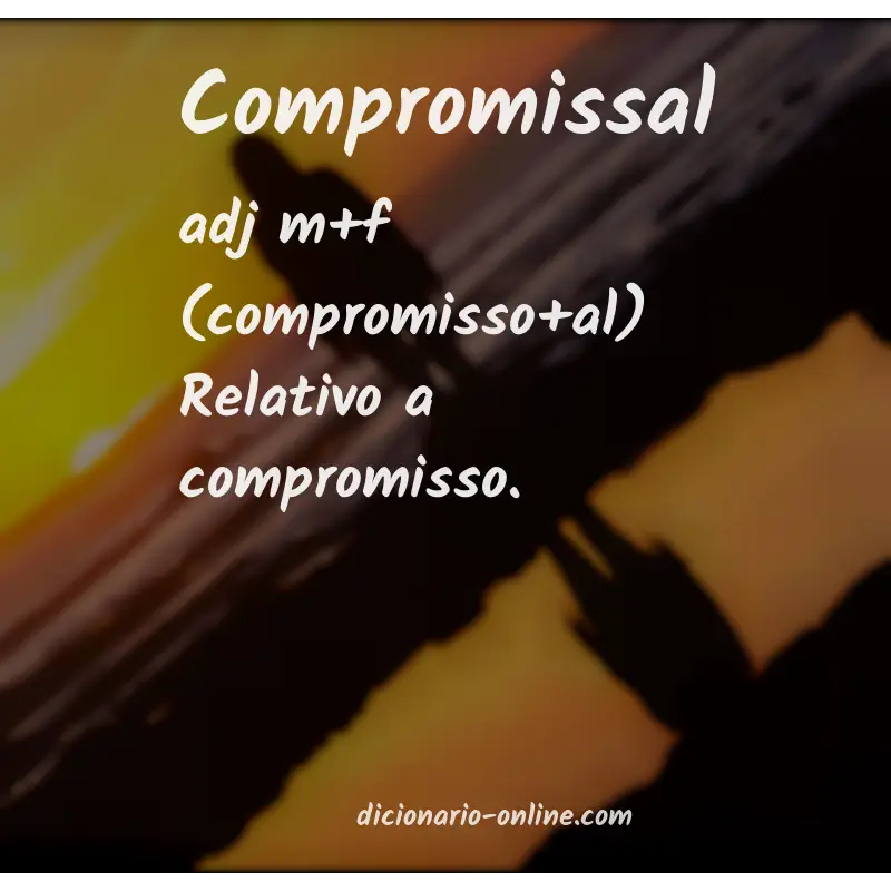 Significado de compromissal