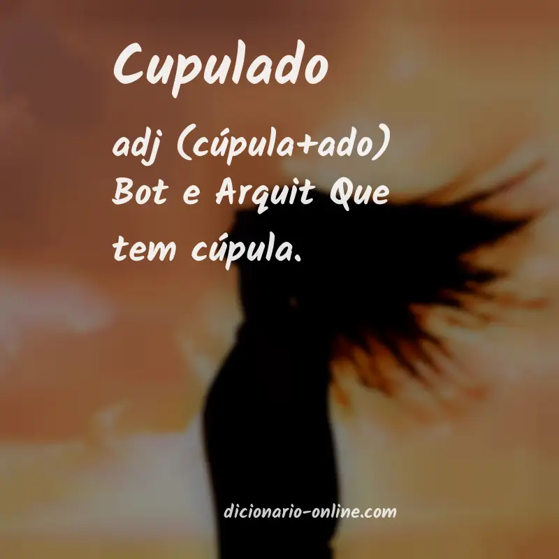 Significado de cupulado