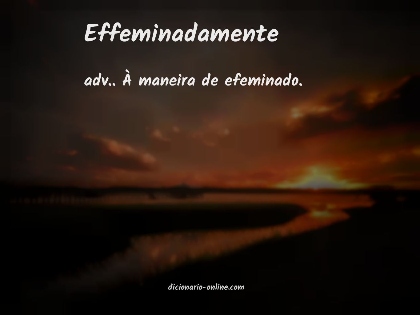 Significado de effeminadamente