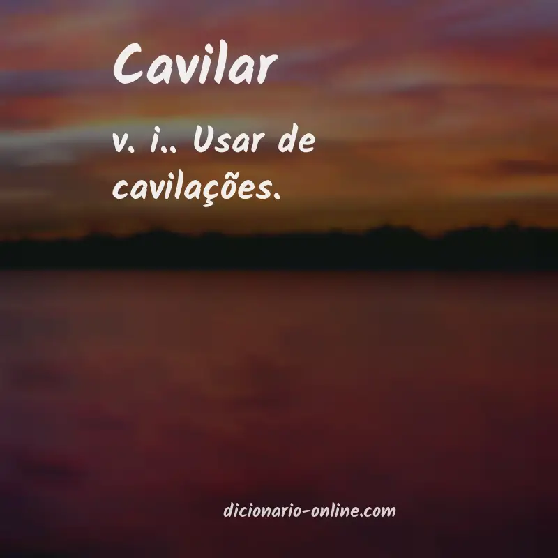 Significado de cavilar
