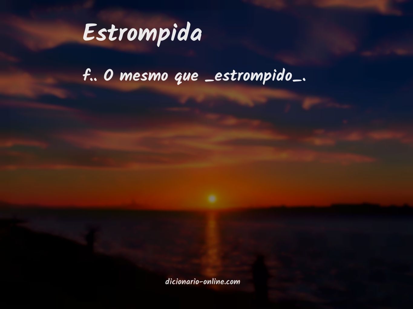 Significado de estrompida