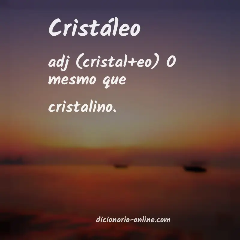 Significado de cristáleo