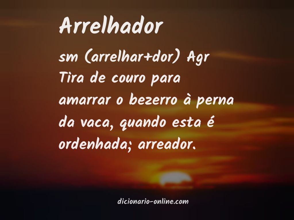 Significado de arrelhador