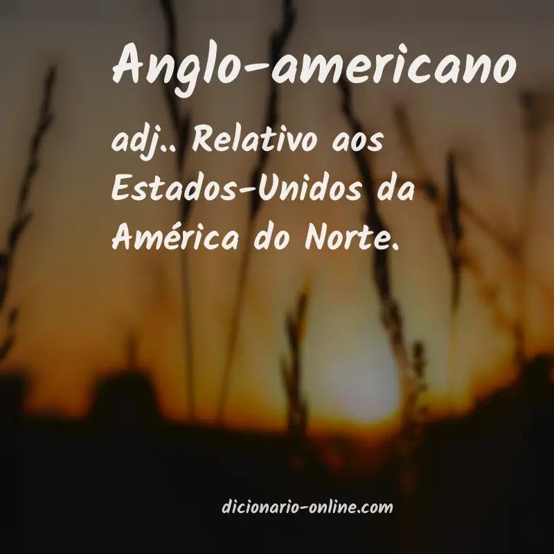 Significado de anglo-americano