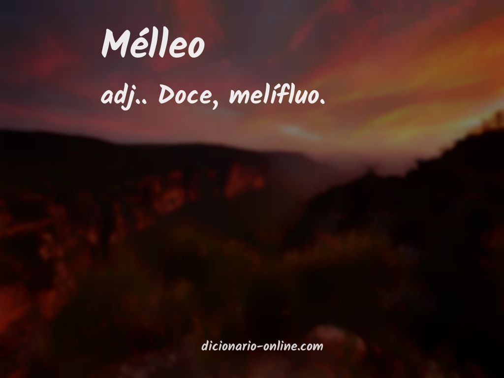 Significado de mélleo