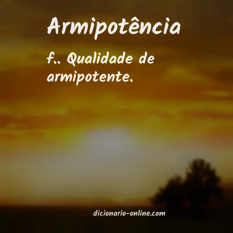 Significado de armipotência