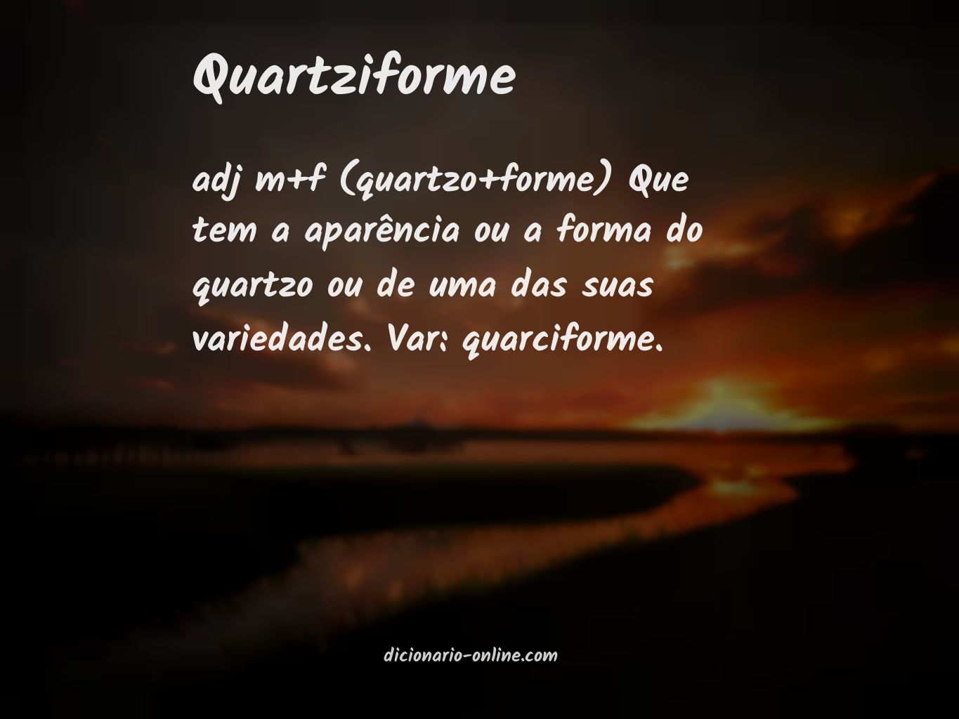 Significado de quartziforme