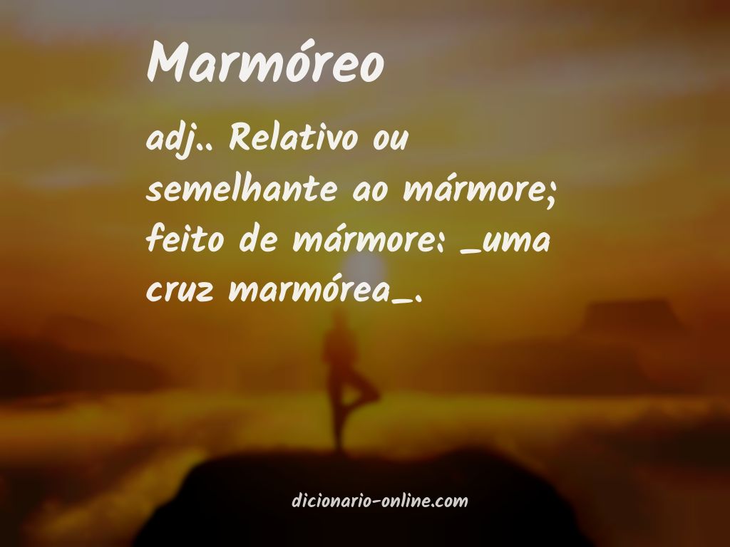 Significado de marmóreo