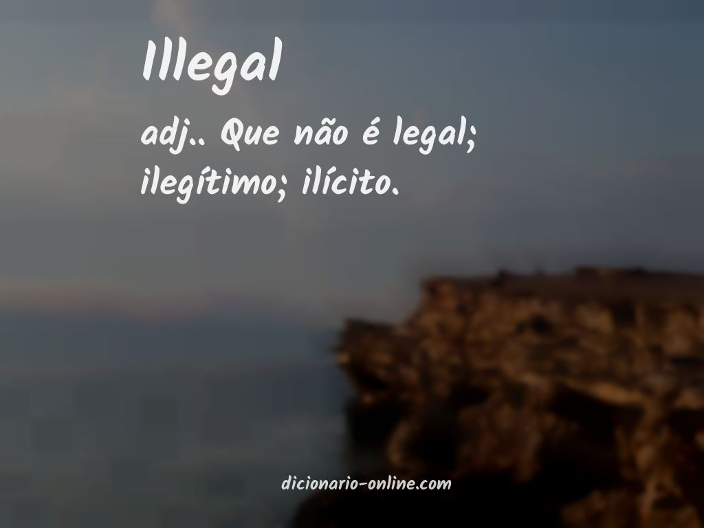 Significado de illegal