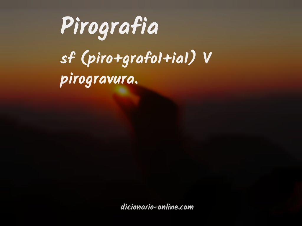 Significado de pirografia