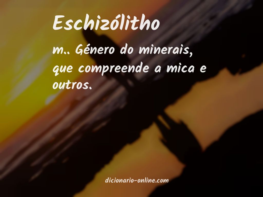 Significado de eschizólitho