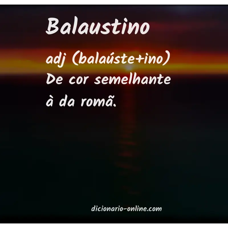 Significado de balaustino