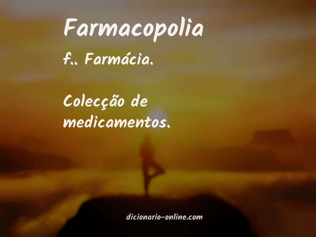 Significado de farmacopolia