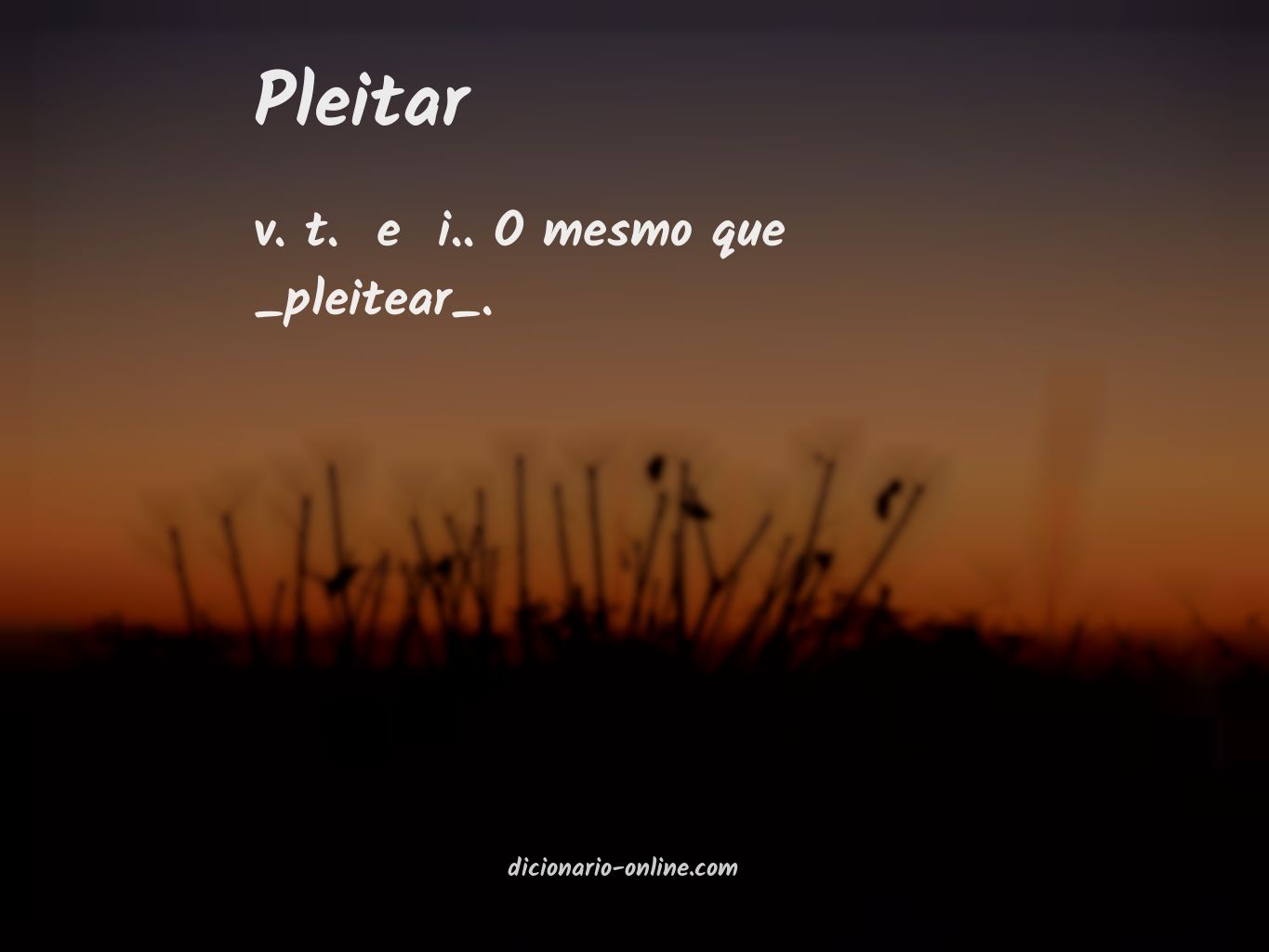 Significado de pleitar