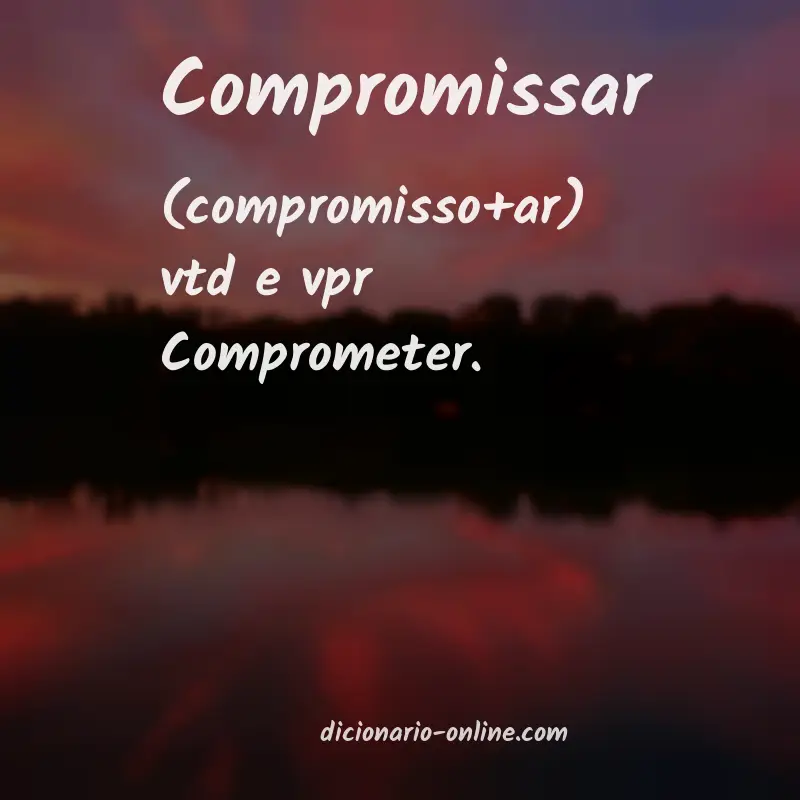 Significado de compromissar