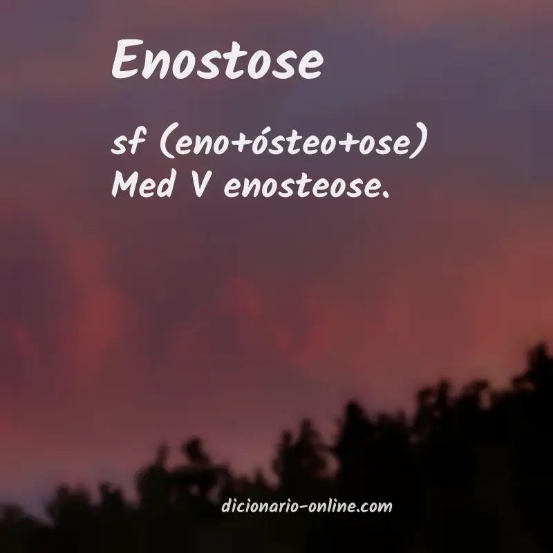 Significado de enostose