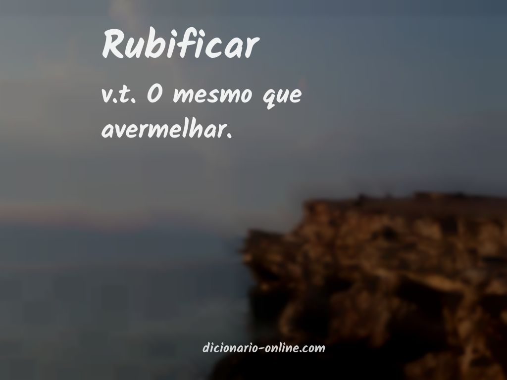 Significado de rubificar