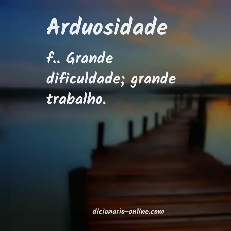 Significado de arduosidade